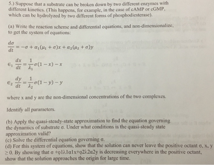  MATLAB assignment 5.) Suppose that a substrate can be broken down