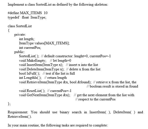  I request the full code Implement a class SortedList as defined
