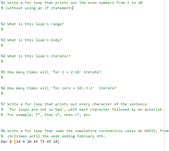  %1 Write a for loop that prints out the even numbers