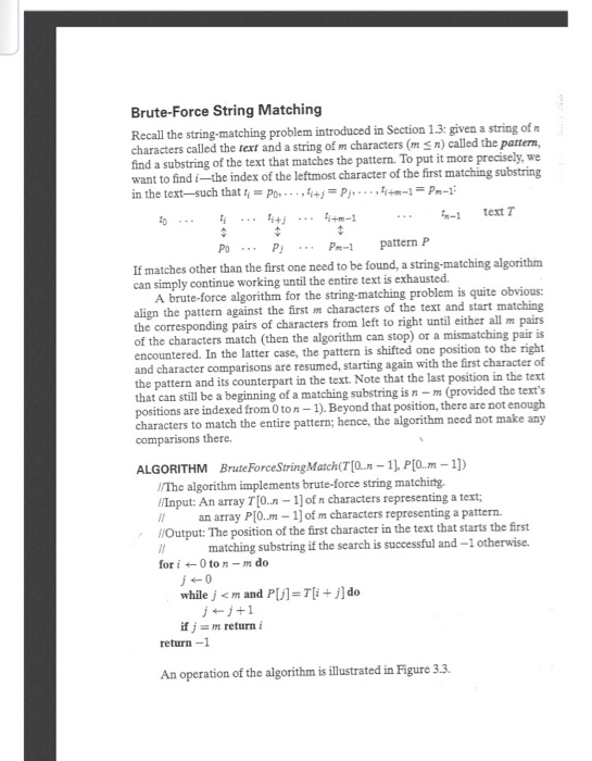  Brute-Force String Matching Recall the string-matching problem introduced in Section 1.3: