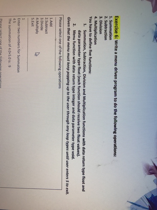  Solve q6 Exercise 6: Write a menu driven program to do