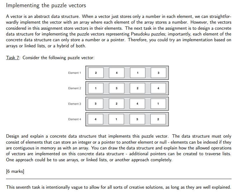 Please use PSEUDOCODE for solution Implementing the puzzle vectors A vector is