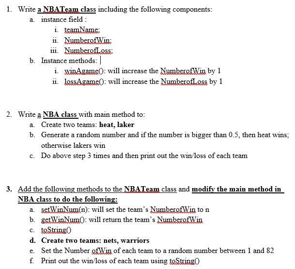 Need Help ASAP!!. JAVA LANGUAGE FOUR SEPERATE CODES. Part 1 - NBATeam