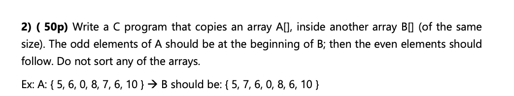 do it with using "for" 2) ( 50p) Write a C program