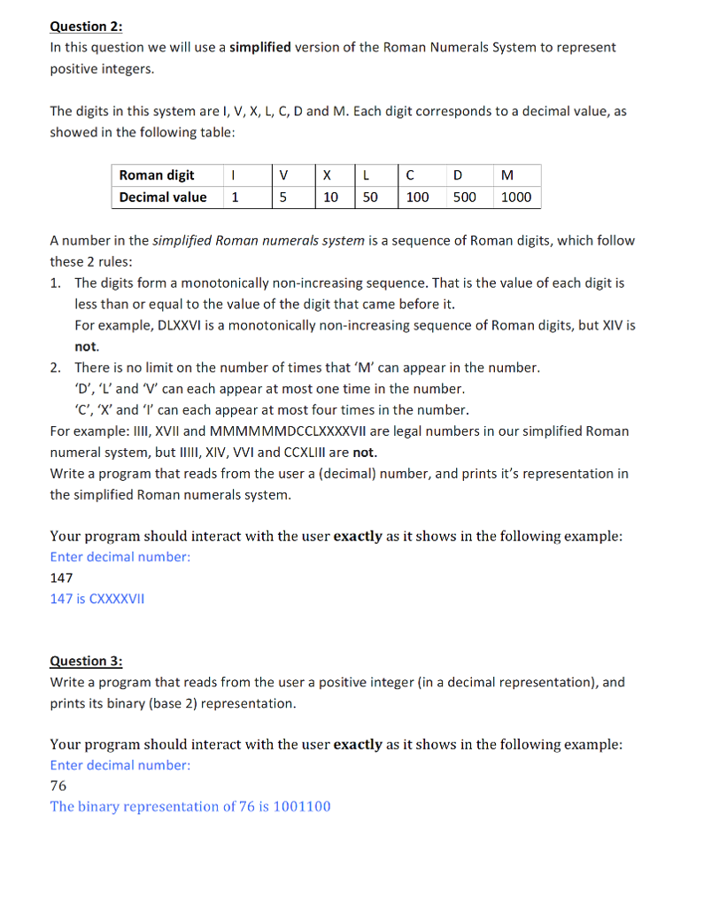  USING C++ Please do not hard code. uestion 2: In this