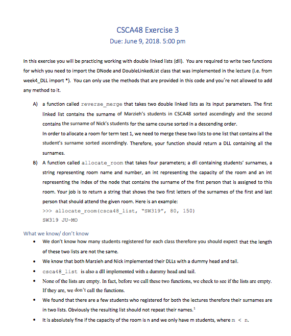 Python Programming Language CSCA48 Exercise 3 Due: June 9, 2018. 5:00 pm