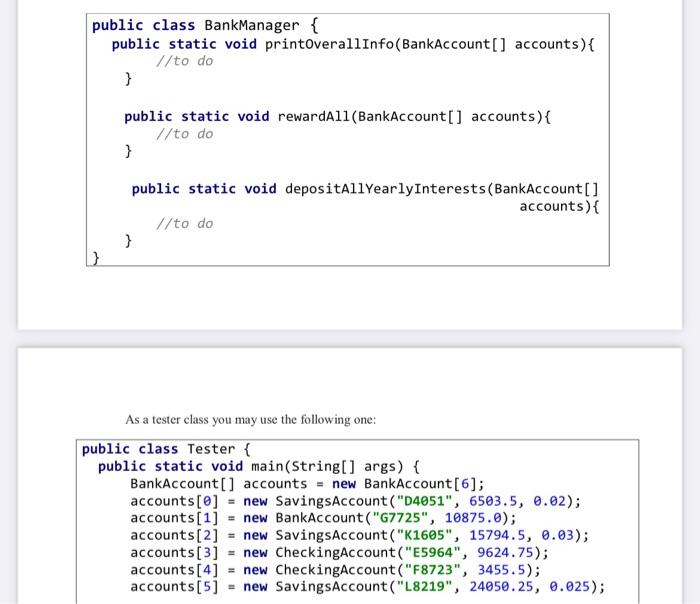 with cond de the yowly public class Bank Manager public static void