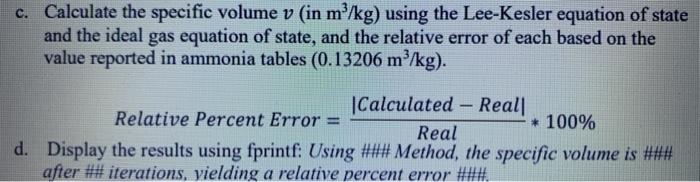 using the Lee-Kesler equation of state. D PV B C Z= =