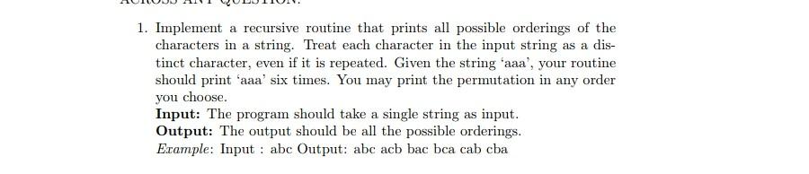  write in c programming language 1. Implement a recursive routine that