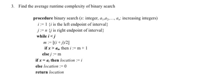  Find the average runtime complexity of binary search procedure binary search