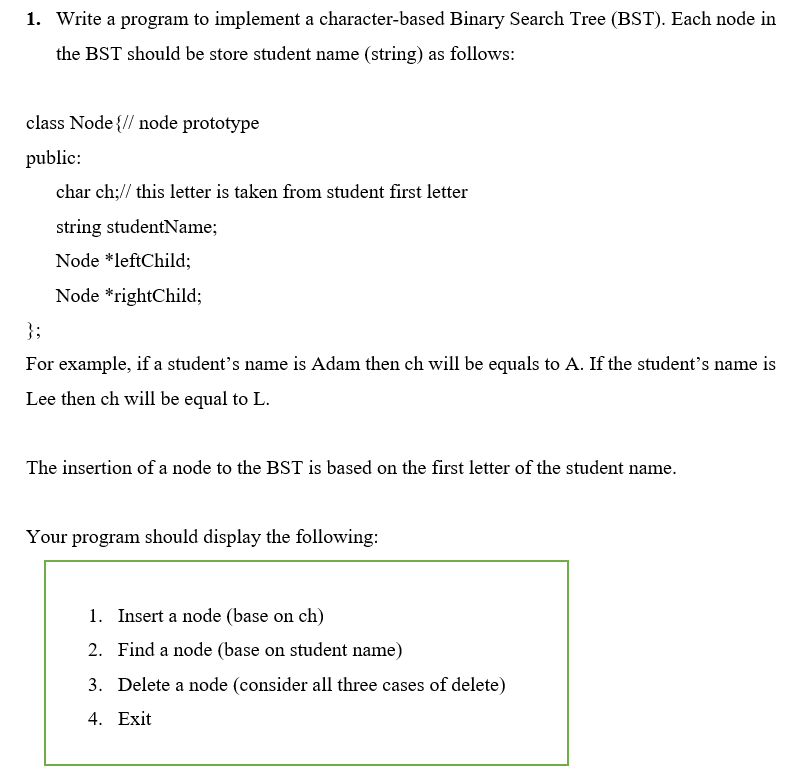 1. Write a program to implement a character-based Binary Search Tree