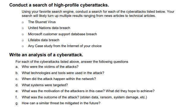  For each cyber attacks, I need you to answer the questions