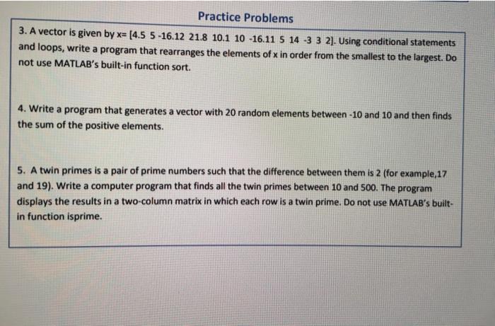  Problems 3-5 Practice Problems 3. A vector is given by x=