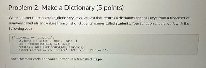 as name and major separated by a comma and creates a dictionary
