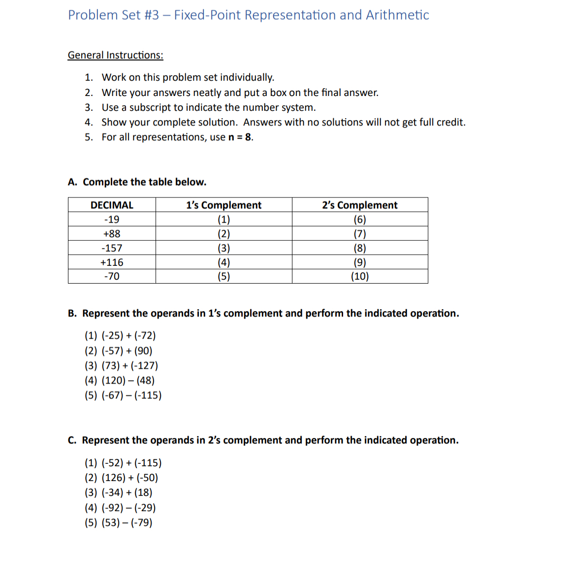  Fixed-Point Representation and Arithmetic General Instructions: Use a subscript to indicate
