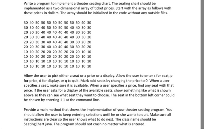  Write a program to implement a theater seating chart. The seating