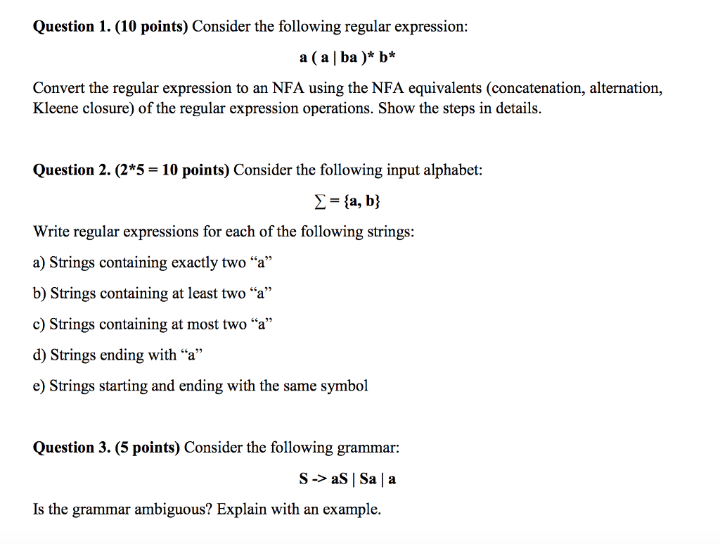 Question 1. (10 points) Consider the following regular expression: a (a