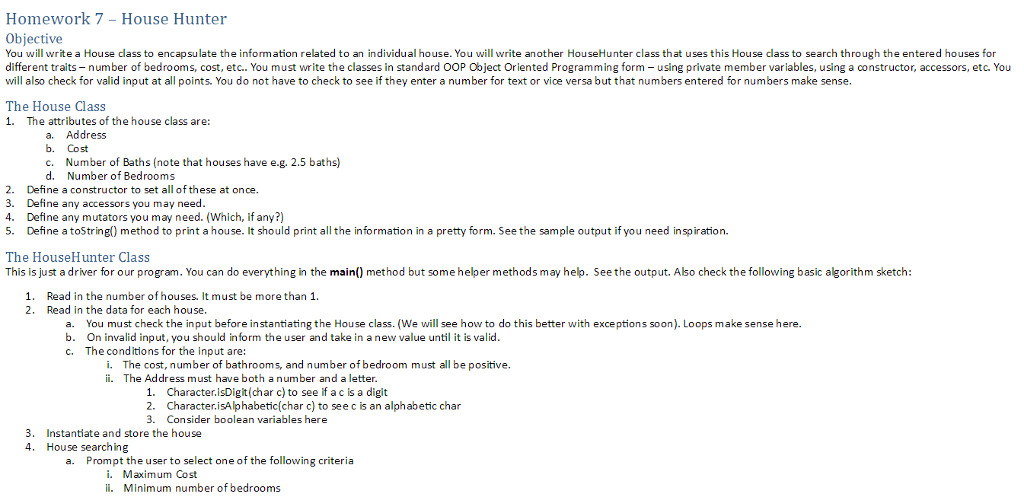 Homework 7 - House Hunter Objective You will write a House