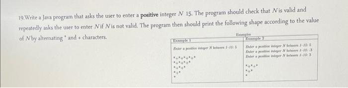 what is the code? a 19. Write a Java program that asks