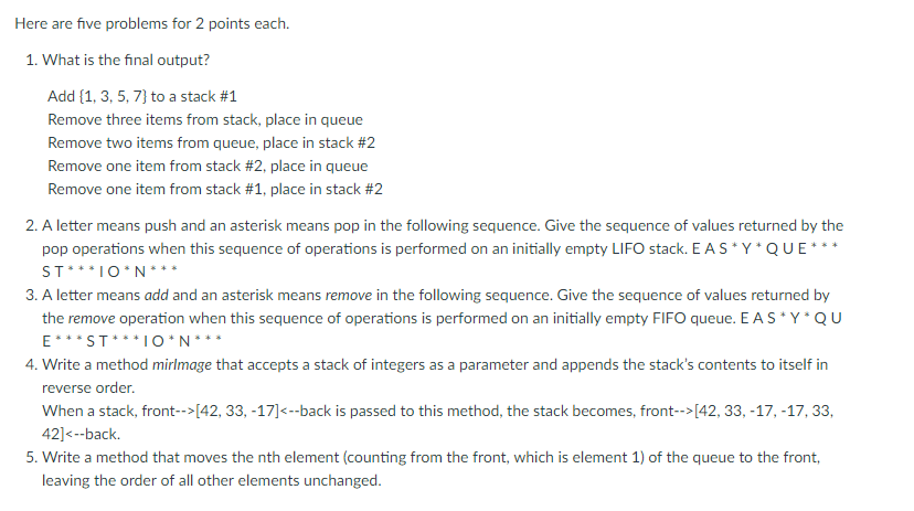 CSC 143 Here are five problems for 2 points each. What is