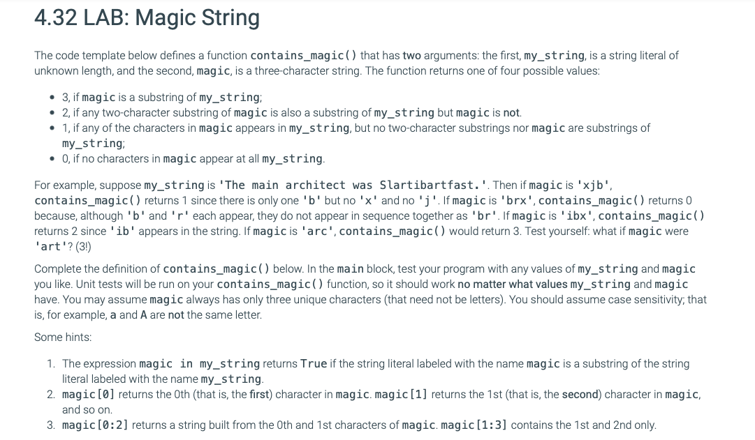 I need the python code please. 4.32 LAB: Magic String The code