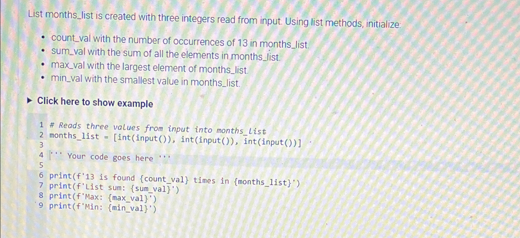  List months_list is created with three integers read from input. Using