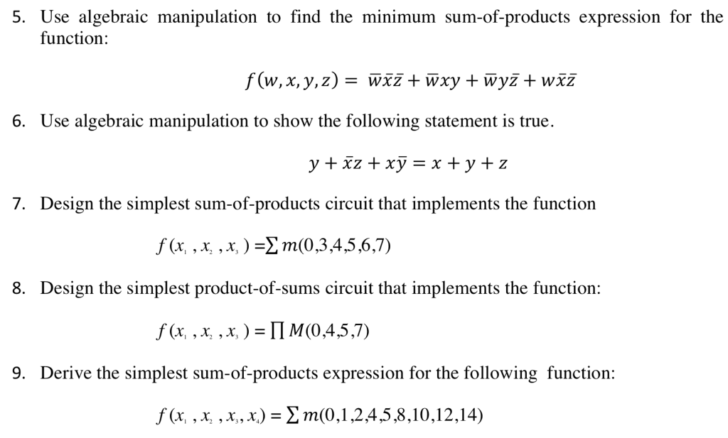  5. Use algebraic manipulation to find the minimum sum-of-products expression for