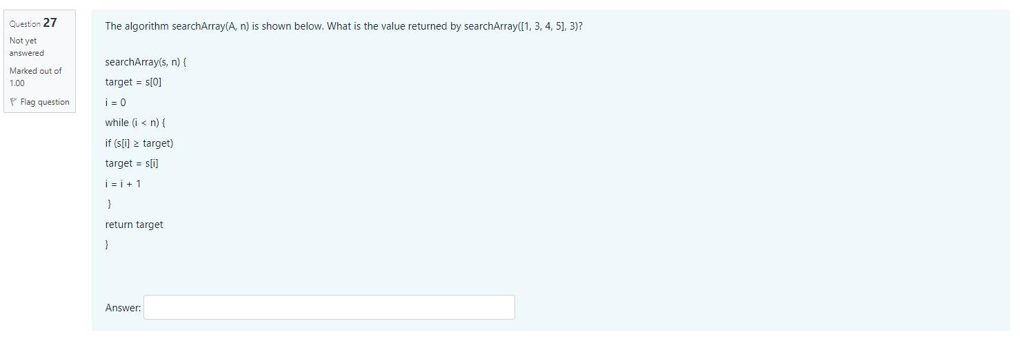  The algorithm searchArray(A, n) is shown below. What is the value