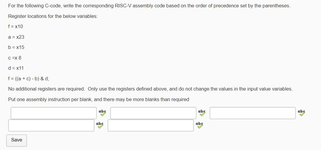  For the following C-code, write the corresponding RISC-V assembly code based