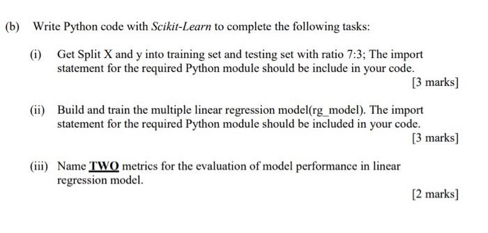with Scikit-Learn to complete the following tasks: (i) Get Split X and