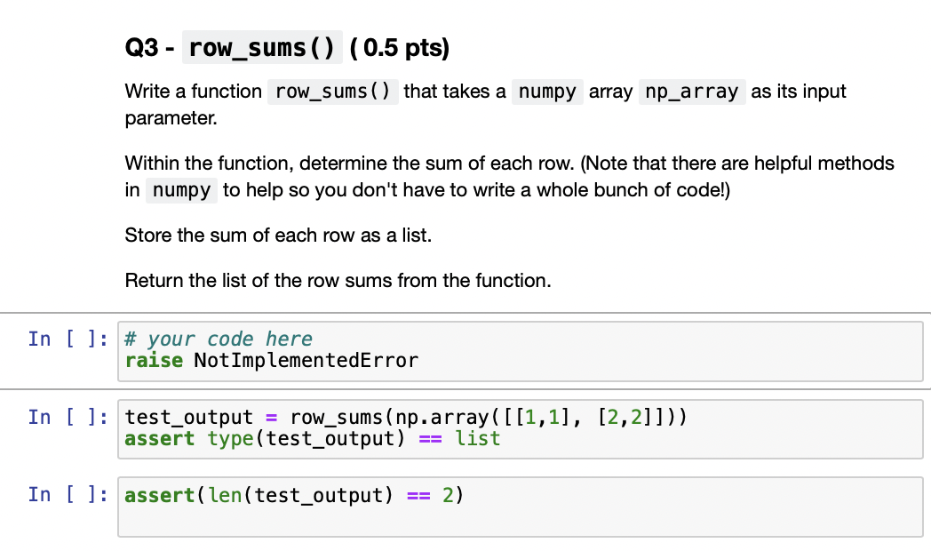Q3 - (0.5 pts) Write a function that takes a array