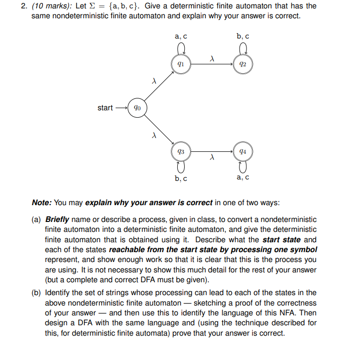  2. (10 marks): Let S = {a,b,c}. Give a deterministic finite