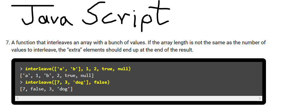  Java Seript 7. A function that interleaves an array with a