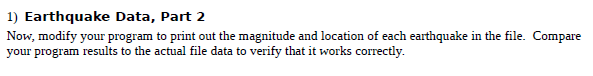 Earthquake Data, Part l Large repositories of recorded measurement data are available