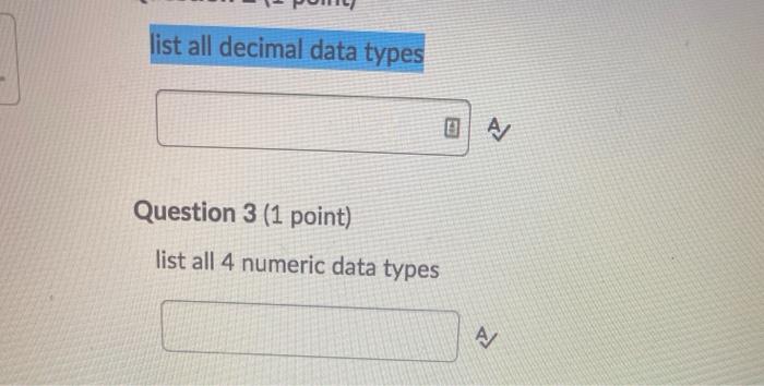  list all decimal data types UA Question 3 (1 point) list