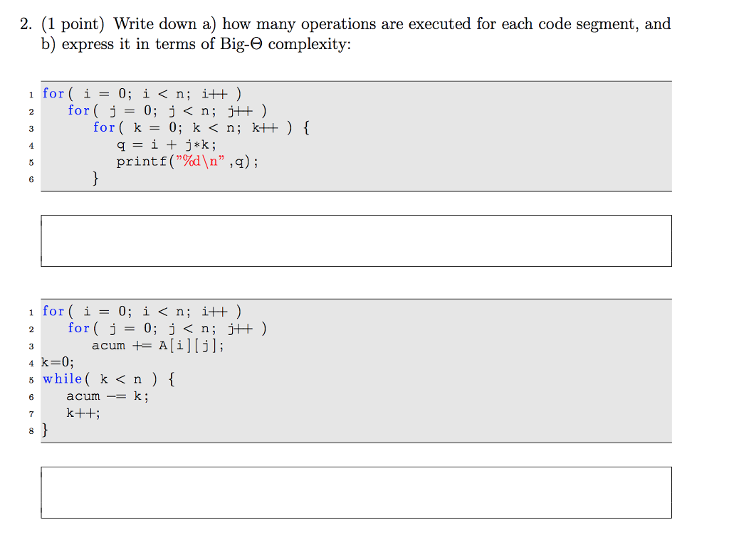  2. (1 point) Write down a) how many operations are executed