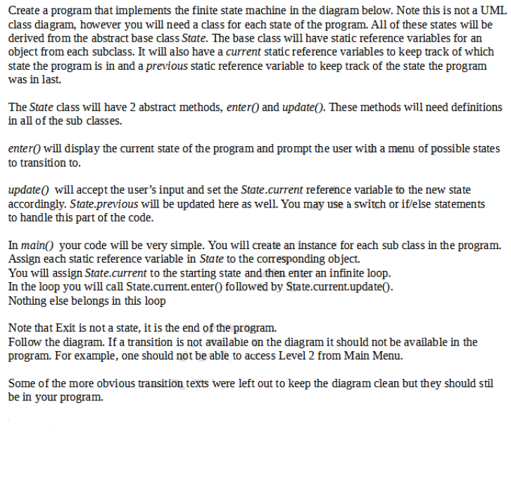 (Polymorphism In Java) Create a program that implements the finite state machine