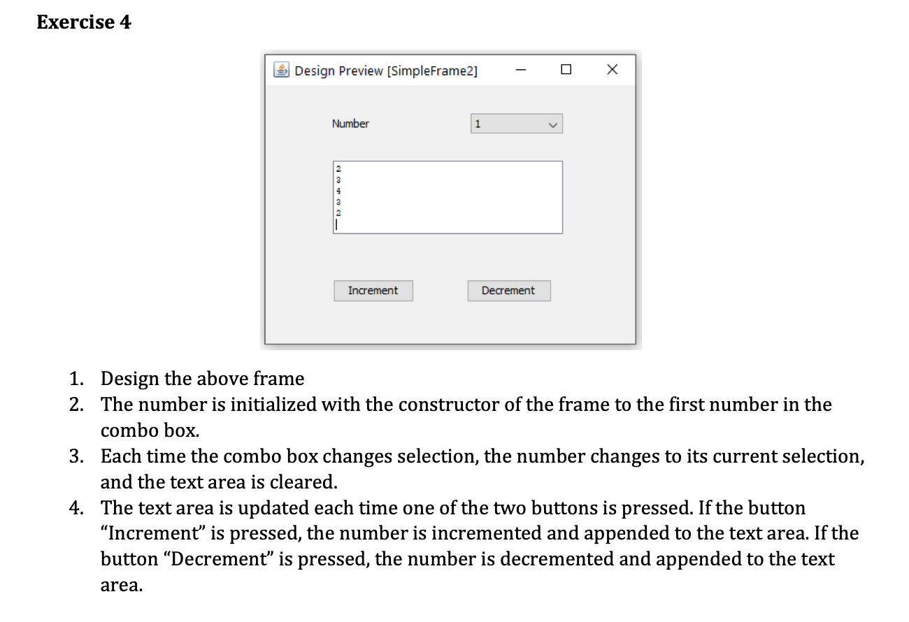  I need the question in java. Exercise 4 Design Preview (SimpleFrame2]