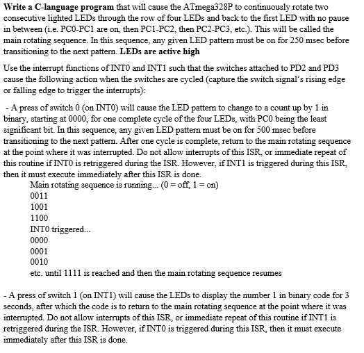  Write a C-language program that will cause the ATmega328P to continuously