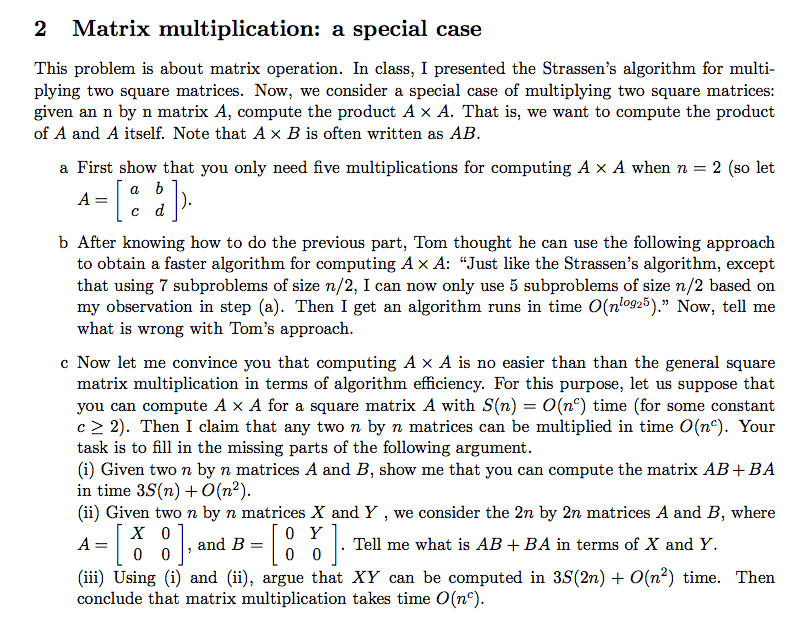  This problem is about matrix operation. In class, I presented the
