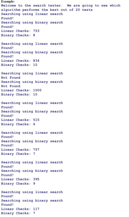 Objective: Implement both linear search and binary search, and see which one