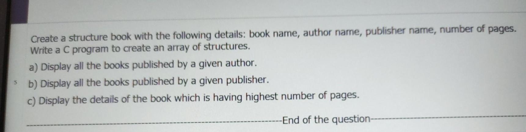  plz ans quickly, c language Create a structure book with the