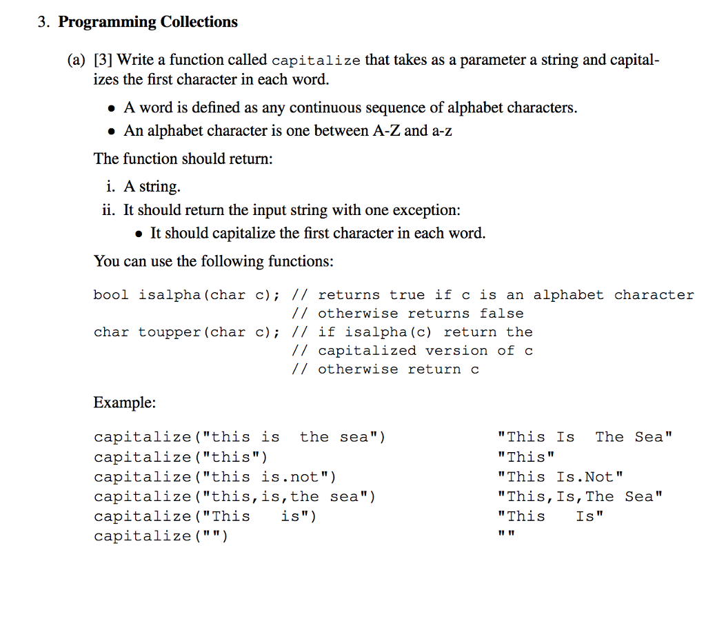 plz give some explnations. 3. Programming Collections (a) [3] Write a function