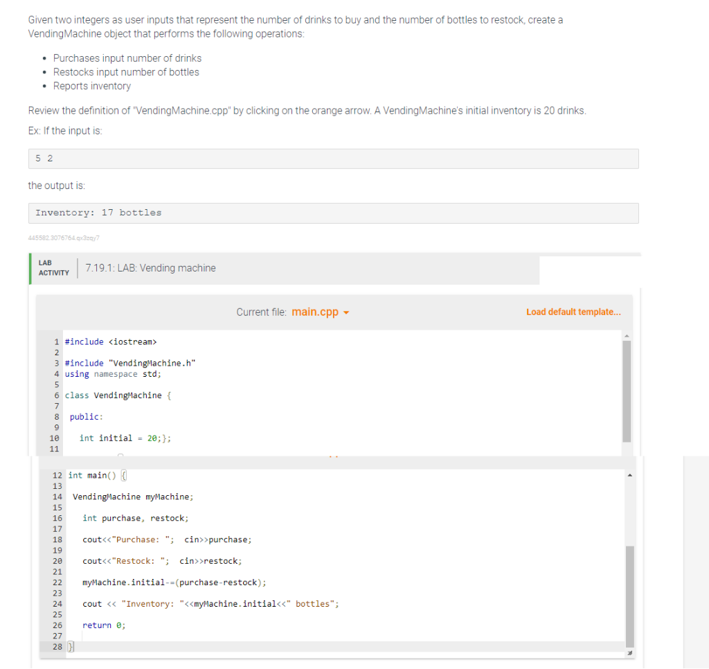  Current file: main.cpp - Load default template... Current file: VendingMachine.h -