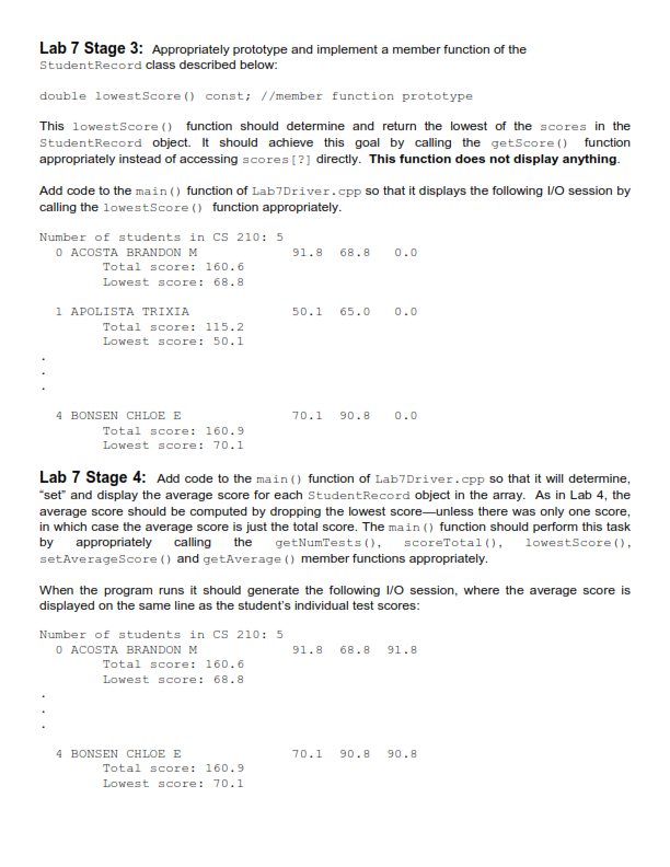 Lab 7 Overview: In Lab 4 you wrote a program to produce