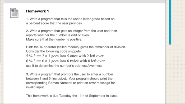  Please do it in python Homework 1 1. Write a program