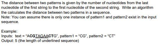 algorithm using non-programming languages please The distance between two patterns is given