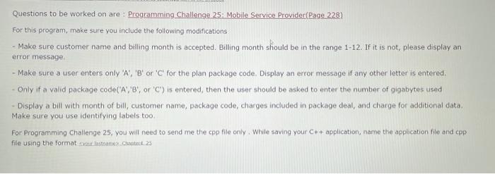  programming language is C++. Please read instructions in both pictures, as