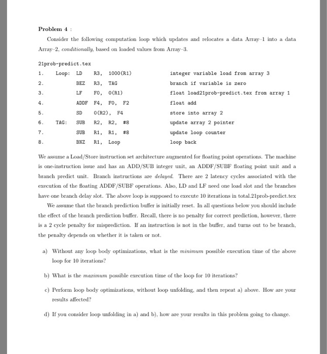  Problem 4 Consider the following computation loop which updates and relocates