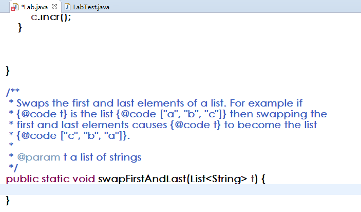 Lab.java LabTestjava c.incri * Swaps the first and last elements of